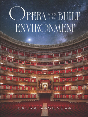 cover image of Opera and the Built Environment